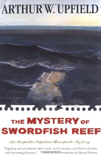 Book cover for The MYSTERY OF SWORDFISH REEF by Upfield, Arthur W.