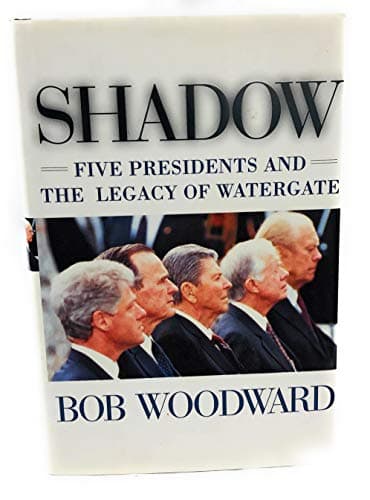 Book cover for Shadow: Five Presidents and the Legacy of Watergate by Woodward, Bob