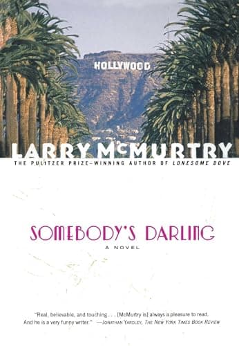 Book cover for Somebody's Darling : A Novel by McMurtry, Larry