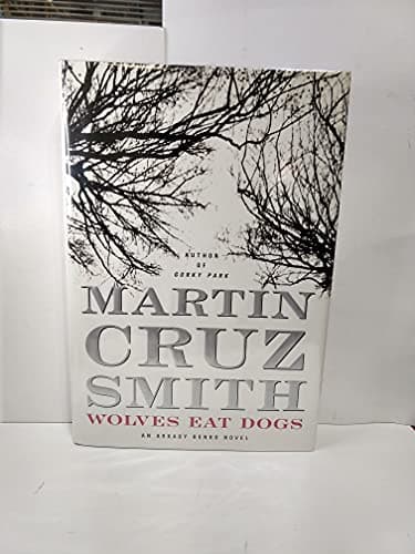 Book cover for Wolves Eat Dogs by Smith, Martin Cruz