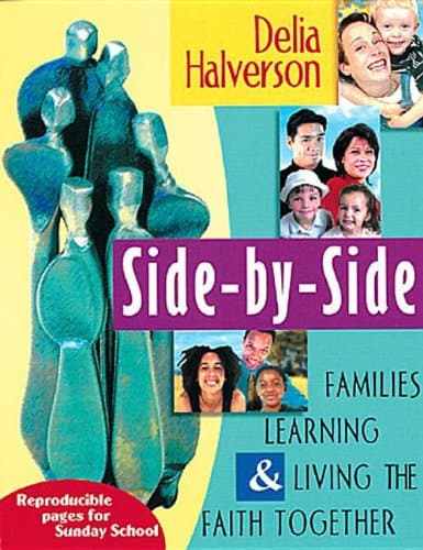 Book cover for Side by Side: Families Learning and Living the Faith Together by Halverson, Delia