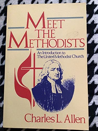 Book cover for Meet the Methodists: An Introduction to the United Methodist Church by Allen, Charles