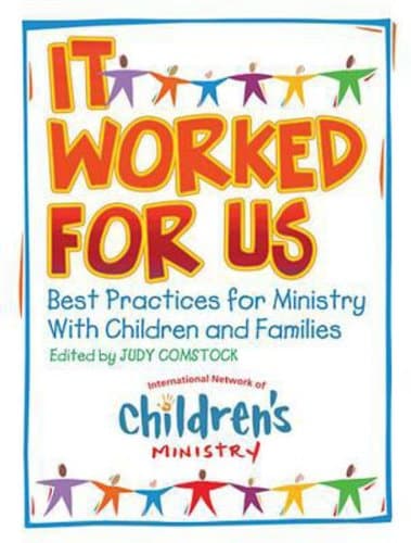 Book cover for It Worked For Us: Best Practices for Ministry with Children and Families by Comstock, Judy