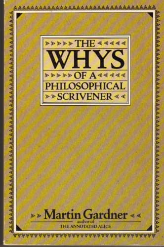 Book cover for The Whys of a Philosophical Scrivener by Gardner, Martin