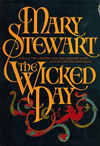 Book cover for The Wicked Day by Stewart, Mary
