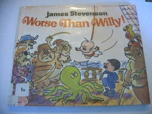 Book cover for Worse Than Willy! by James Stevenson