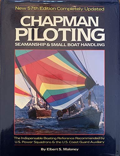 Book cover for Chapman Piloting Seamanship & Small Boat Handling 57ED by Elbert S Maloney