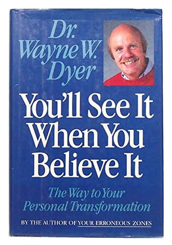 Book cover for You'll See It When You Believe It by Dyer, Wayne W.