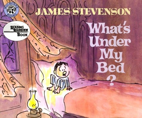 Book cover for What's Under My Bed? by Stevenson, James