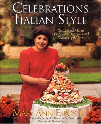 Book cover for Celebrations, Italian Style: Recipes and Menus for Special Occasions and Seasons of the Year by Esposito, Mary Ann