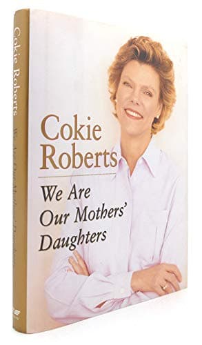 Book cover for We Are Our Mothers' Daughters by Roberts, Cokie