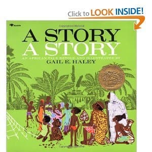 Book cover for A story, a story: An African tale by Haley, Gail E