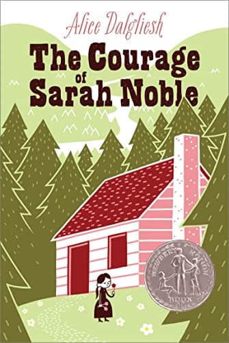 Book cover for The Courage of Sarah Noble by Dalgliesh, Alice