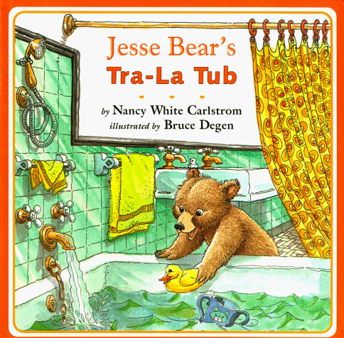 Book cover for Jesse Bear's Tra-LA Tub (Jesse Bear Board Books) by Carlstrom, Nancy White