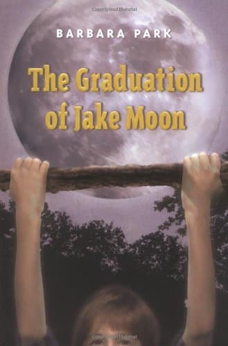 Book cover for The Graduation of Jake Moon by Park, Barbara
