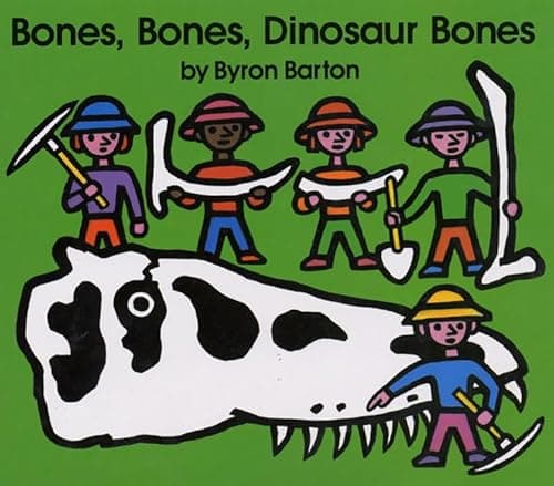 Book cover for Bones, Bones, Dinosaur Bones by Barton, Byron