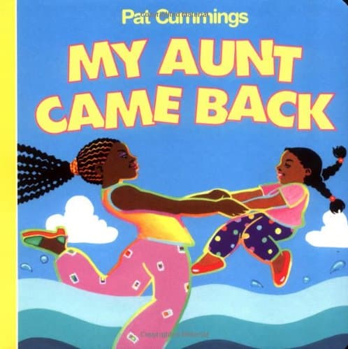 Book cover for My Aunt Came Back by Cummings, Pat