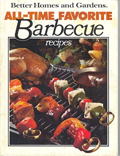 Book cover for Better Homes and Gardens All-Time Favorite Barbecue Recipes by Doris Eby