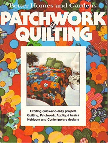 Book cover for Better Homes and Gardens Patchwork and Quilting by KNOX, Gerald (Ed.)