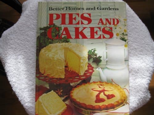 Book cover for Better Homes and Gardens Pies and Cakes by better homes