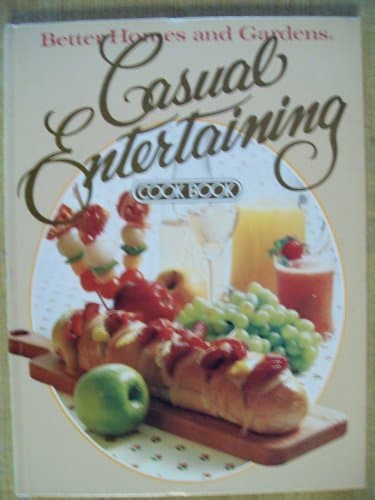 Book cover for Better Homes and Gardens Casual Entertaining Cookbook by Gerald M. Knox