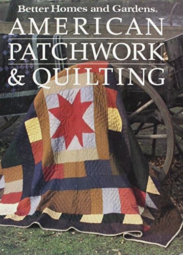 Book cover for Better Homes and Gardens American Patchwork and Quilting by Knox, Gerald M.