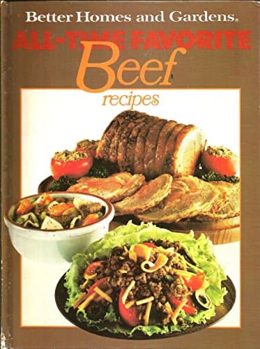 Book cover for Better Homes and Gardens All-time Favorite Beef Recipes by Dooley, Don