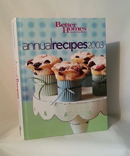 Book cover for Annual Recipes 2003 by Better Homes and Gardens