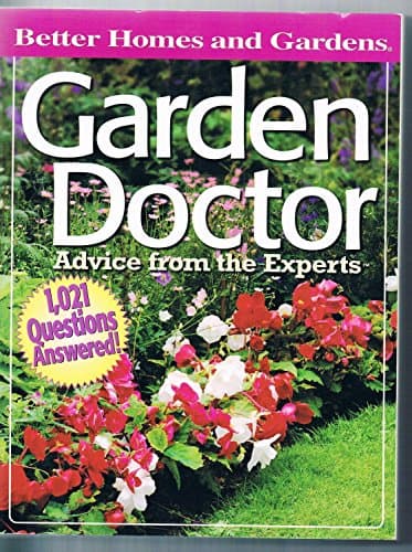 Book cover for Better Homes and Gardens Garden Doctor: Advice From The Experts by Schrock, Denny