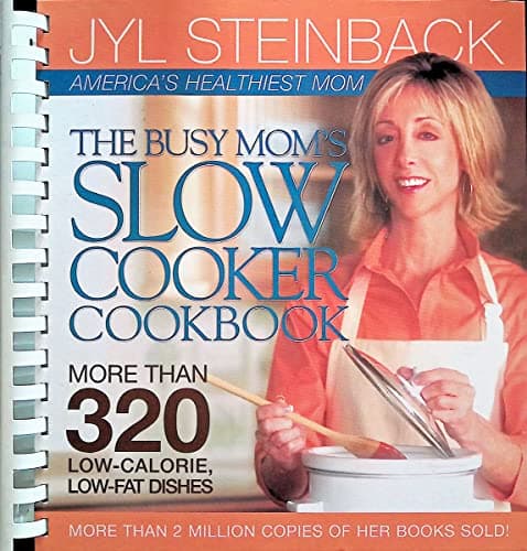 Book cover for The Busy Mom's Slow Cooker Cookbook by Steinback, Jyl