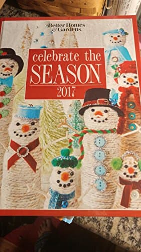 Book cover for Better Homes & Gardens CELEBRATE THE SEASON 2017 by Unknown