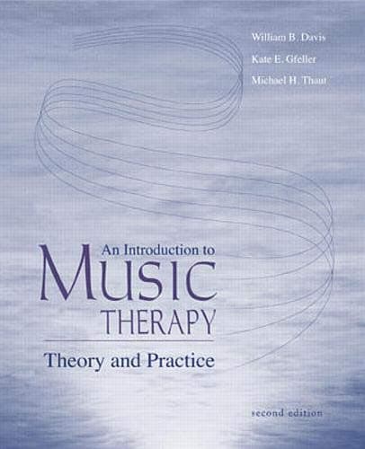 Book cover for An Introduction To Music Therapy: Theory and Practice by Davis, William B