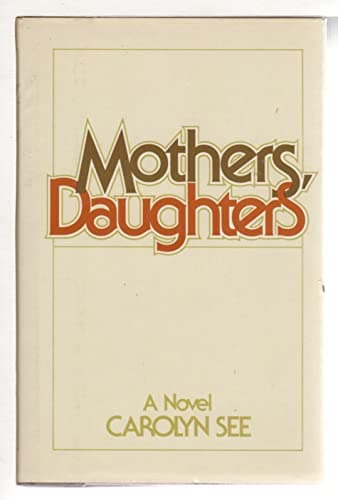 Book cover for Mothers, daughters by See, Carolyn