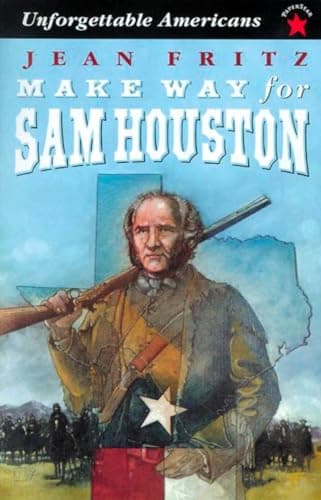 Book cover for Make Way for Sam Houston (Unforgettable Americans) by Fritz, Jean