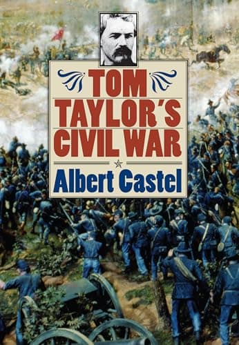 Book cover for Tom Taylor's Civil War by Castel, Albert