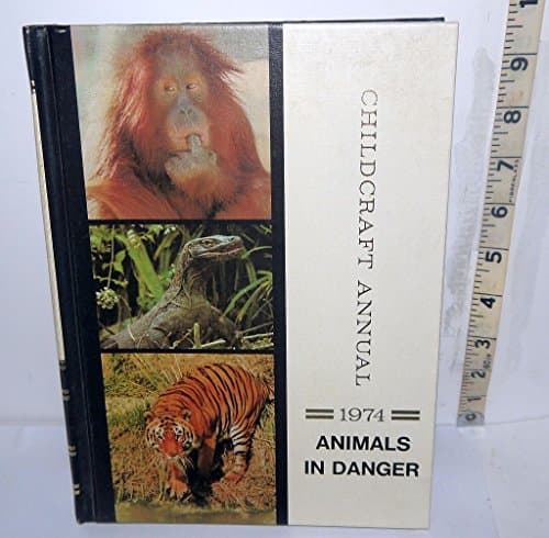 Book cover for Animals In Danger the Childcraft An by Childcraft