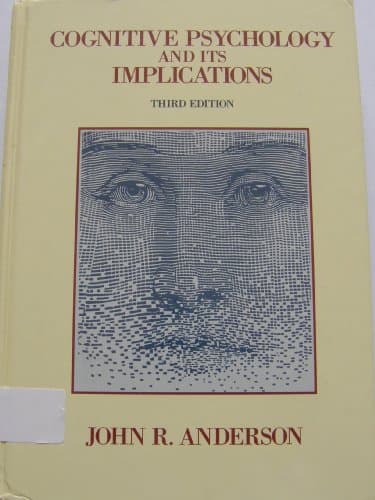 Book cover for Cognitive Psychology And Its Implications by ANDERSON