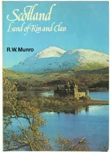 Book cover for Scotland land of kin and clan by Munro, R. W