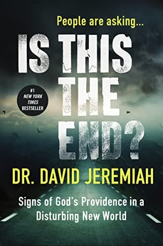 Book cover for Is This the End?: Signs of God's Providence in a Disturbing New World by Jeremiah, Dr. David