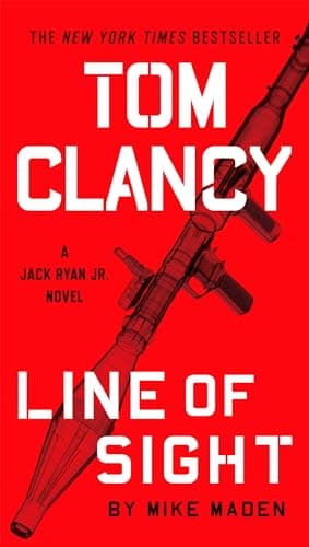 Book cover for Tom Clancy Line of Sight (A Jack Ryan Jr. Novel) by Maden, Mike