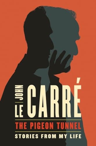 Book cover for The Pigeon Tunnel: Stories from My Life by le Carré, John