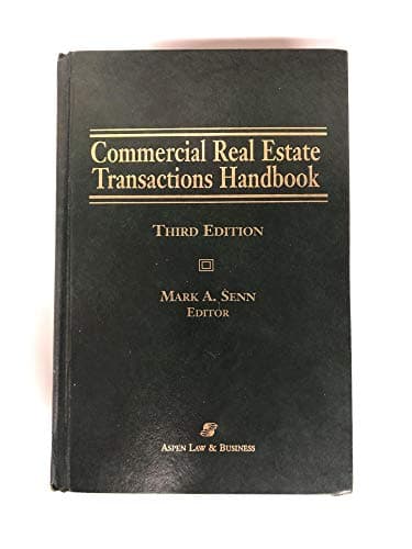 Book cover for Commercial Real Estate Transactions Handbook, 3rd Edition by Senn, Mark A.