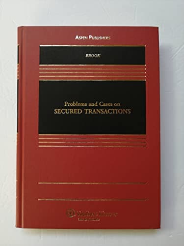 Book cover for Problems and Cases on Secured Transactions by James Brook