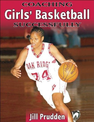 Book cover for Coaching Girls' Basketball Successfully (Coaching Successfully Series) by Jill Prudden