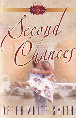 Book cover for Second Chances (The Seven Sisters Series, Book 1) by Smith, Debra White