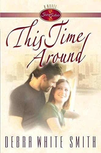 Book cover for This Time Around (The Seven Sisters Series, Book 6) by Smith, Debra White