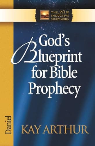 Book cover for God's Blueprint for Bible Prophecy: Daniel (The New Inductive Study Series) by Arthur, Kay