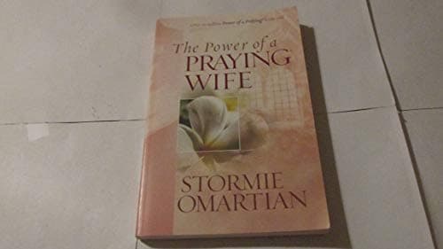 Book cover for The Power of a Praying Wife by Omartian, Stormie