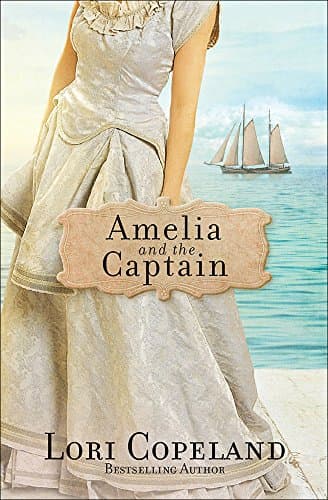 Book cover for Amelia and the Captain (Volume 3) (Sisters of Mercy Flats) by Copeland, Lori