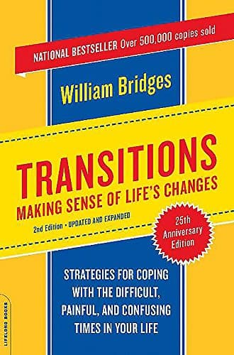 Book cover for Transitions: Making Sense of Life's Changes, Revised 25th Anniversary Edition by Bridges, William